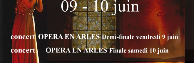 22ème édition du Forum Lyrique International d'Arles - du 7 au 10 juin 2023
