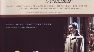 Pelléas et Mélisande (intégrale à Lyon, 1985)
