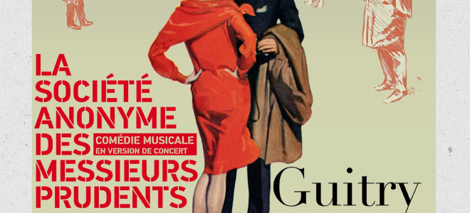 La S.A.D.M.P de Sacha Guitry sera au Grand Opéra Avignon le 27 mars