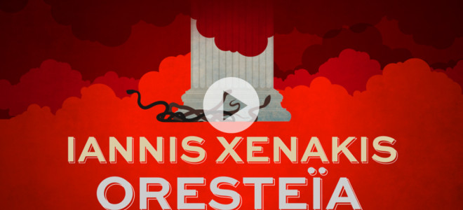Voir ou revoir l’Oresteia de Xenakis, projet musical inclassable 