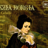 Montserrat Caballé ​- Lucrèce Borgia