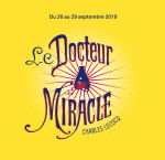 Hommage aux docteurs & médecins (à l'Opéra) : Le Docteur Miracle de Bizet